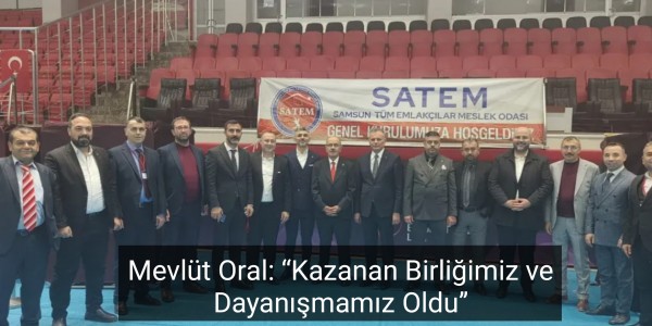 Mevlüt Oral: “Kazanan Birliğimiz ve Dayanışmamız Oldu”